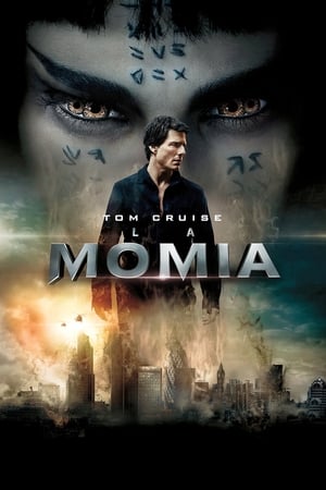 La momia - The Mummy (2017)