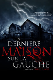 La Dernière maison sur la gauche - The Last House on the Left (2009)