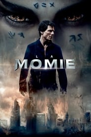 La momie - The Mummy (2017)