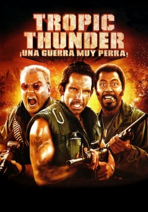 Una guerra de película - Tropic Thunder (2008)