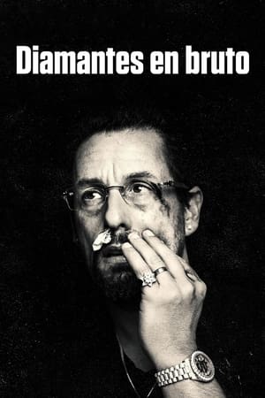 Diamantes en bruto - Uncut Gems (2019)