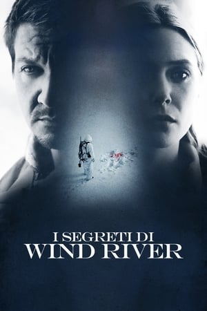 I segreti di Wind River - Wind River (2017)