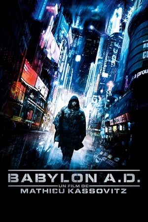 Babylone A.D. - Babylon A.D. (2008)