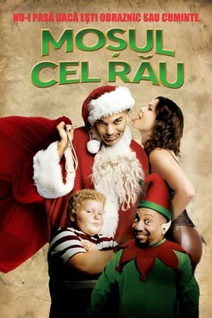 Moșul cel rău - Bad Santa (2003)