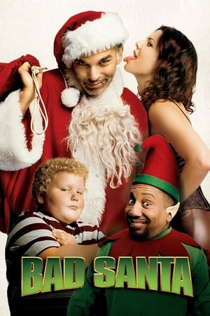 Méchant Père Noël - Bad Santa (2003)