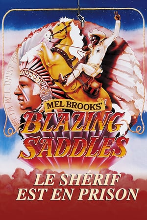 Le shérif est en prison - Blazing Saddles (1974)