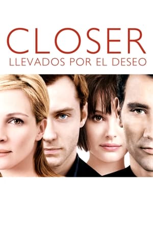 Closer: Llevados por el deseo - Closer (2004)