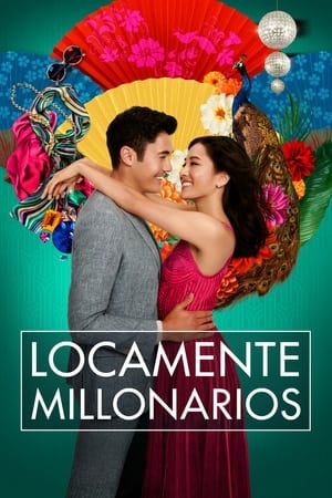 Locamente millonarios - Crazy Rich Asians (2018)
