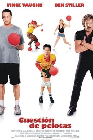 Pelotas en juego - DodgeBall: A True Underdog Story (2004)