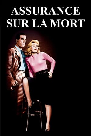 Assurance sur la mort - Double Indemnity (1944)