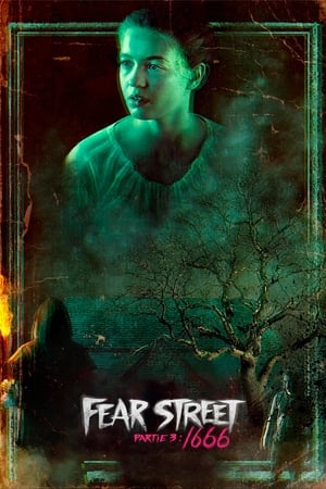 Fear Street – Partie 3 : 1666 - Fear Street: 1666 (2021)