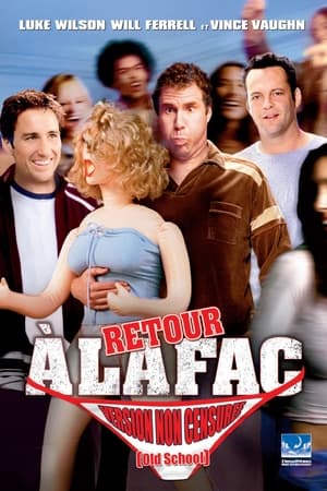 Retour à la Fac - Old School (2003)