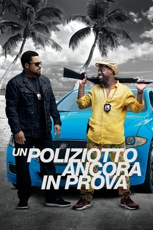 Un poliziotto ancora in prova - Ride Along 2 (2016)