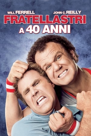 Fratellastri a 40 anni - Step Brothers (2008)