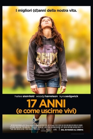 17 anni (e come uscirne vivi) - The Edge of Seventeen (2016)