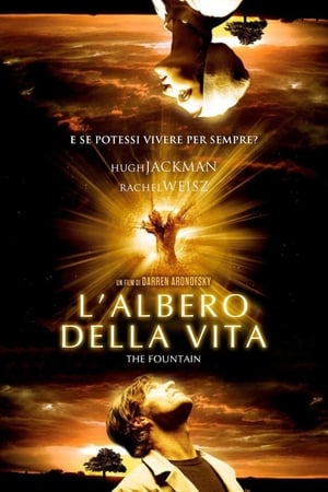 L'albero della vita - The Fountain - The Fountain (2006)