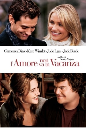 L'amore non va in vacanza - The Holiday (2006)