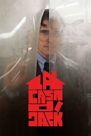 La Casa De Jack - The House That Jack Built (2018)