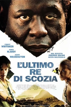 L'ultimo re di Scozia - The Last King of Scotland (2006)