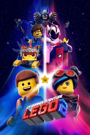 Le film LEGO 2 - The Lego Movie 2: The Second Part (2019)