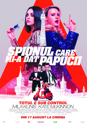 Spionul care mi-a dat papucii - The Spy Who Dumped Me (2018)