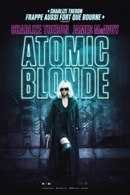 Blonde atomique - Atomic Blonde (2017)