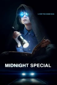 Le lieu secret - Midnight Special (2016)