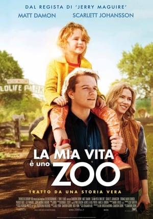 La mia vita è uno zoo - We Bought a Zoo (2011)