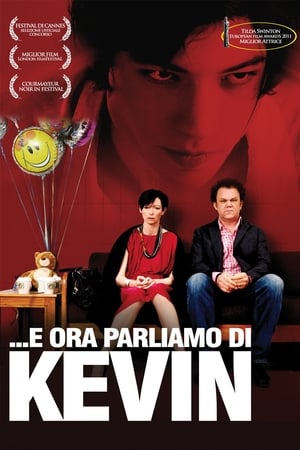 ...e ora parliamo di Kevin - We Need to Talk About Kevin (2011)