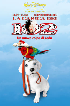 La carica dei 102 - Un nuovo colpo di coda - 102 Dalmatians (2000)