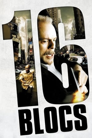 16 rues - 16 Blocks (2006)