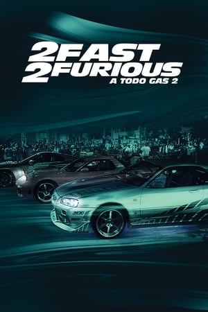 Más rápido, más furioso - 2 Fast 2 Furious (2003)