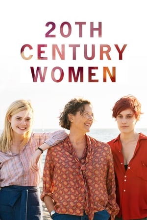 Femeile secolului al 20-lea - 20th Century Women (2016)