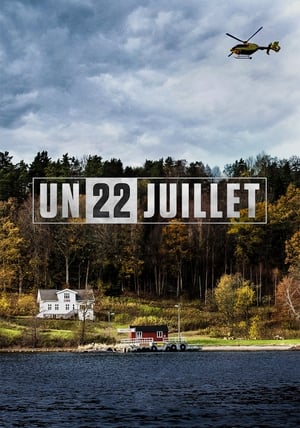 Un 22 juillet - 22 July (2018)