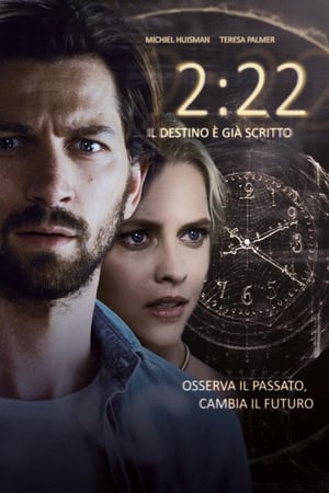 2:22 - Il destino è già scritto - 2:22 (2017)