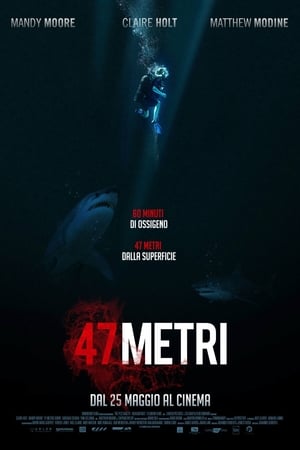 47 metri - 47 Meters Down (2017)