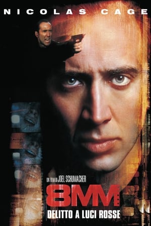 8mm - Delitto a luci rosse - 8MM (1999)