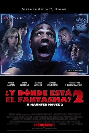 ¿Y dónde está el fantasma? 2 - A Haunted House 2 (2014)