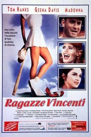 Ragazze vincenti - A League of Their Own (1992)