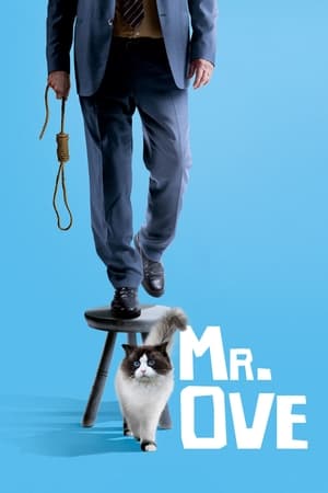 Mr. Ove - A Man Called Ove (2015)