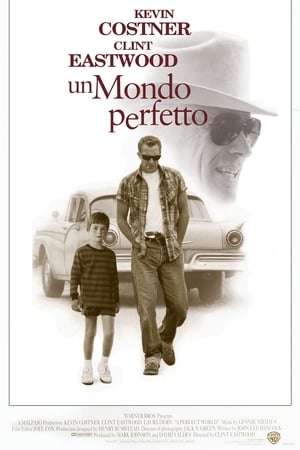 Un mondo perfetto - A Perfect World (1993)