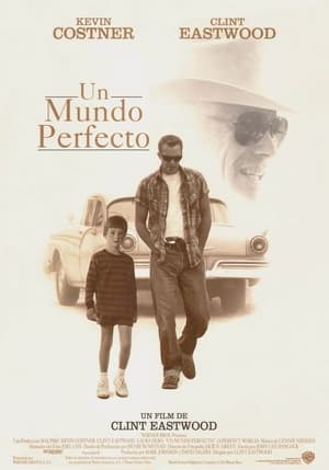 Un mundo perfecto - A Perfect World (1993)