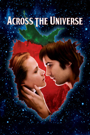 De-a lungul Universului - Across the Universe (2007)