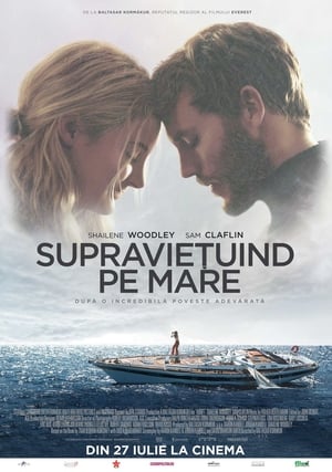 Supraviețuind pe mare - Adrift (2018)