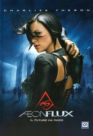 Æon Flux - Il futuro ha inizio - Æon Flux (2005)
