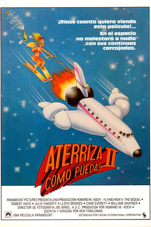 ¿Y dónde está el piloto? 2 - Airplane II: The Sequel (1982)