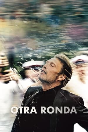 Una ronda más - Another Round (2020)