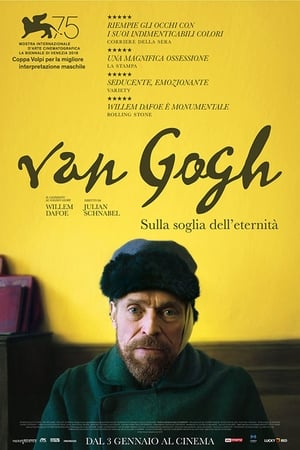 Van Gogh - Sulla soglia dell'eternità - At Eternity's Gate (2018)