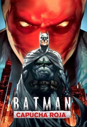 Batman: El Misterio de Capucha Roja - Batman: Under the Red Hood (2010)