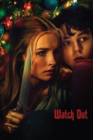 Watch Out - Better Watch Out (2017)